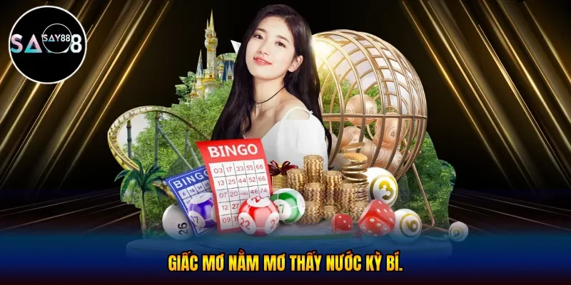  giấc mơ nằm mơ thấy nước kỳ bí