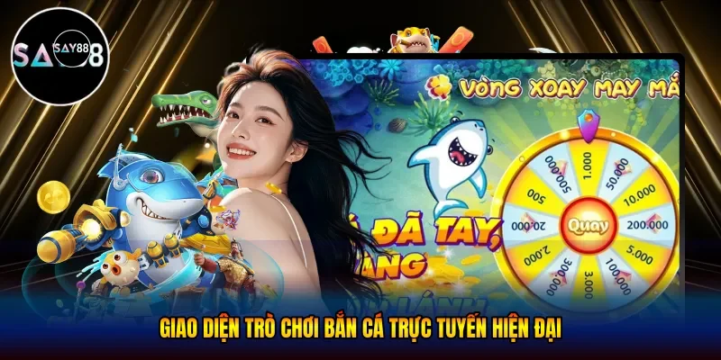  giao diện trò chơi bắn cá trực tuyến hiện đại