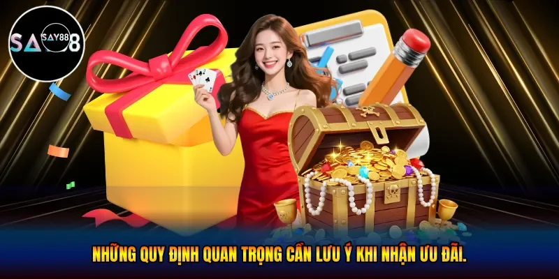 Những quy định quan trọng cần lưu ý khi nhận ưu đãi