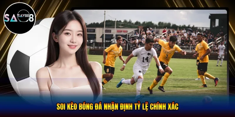 Soi kèo bóng đá